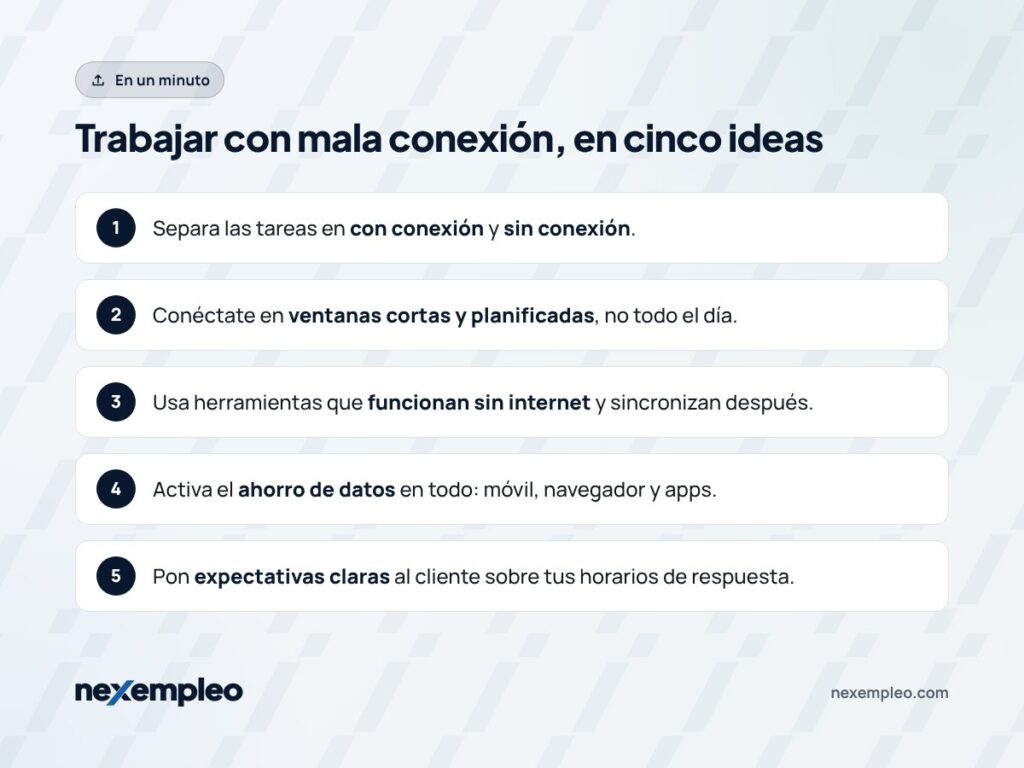 Resumen en cinco puntos de cómo trabajar con mala conexión